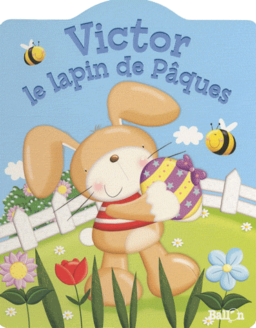 Victor Le lapin de pâques - Les lectures de Liyah