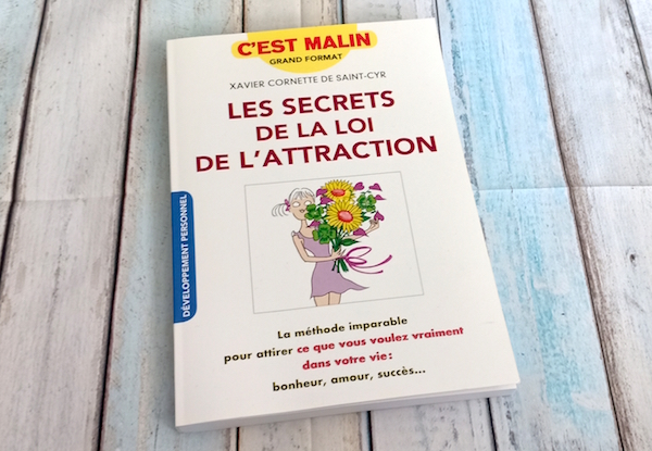 Les Secrets De La Loi De L’attraction